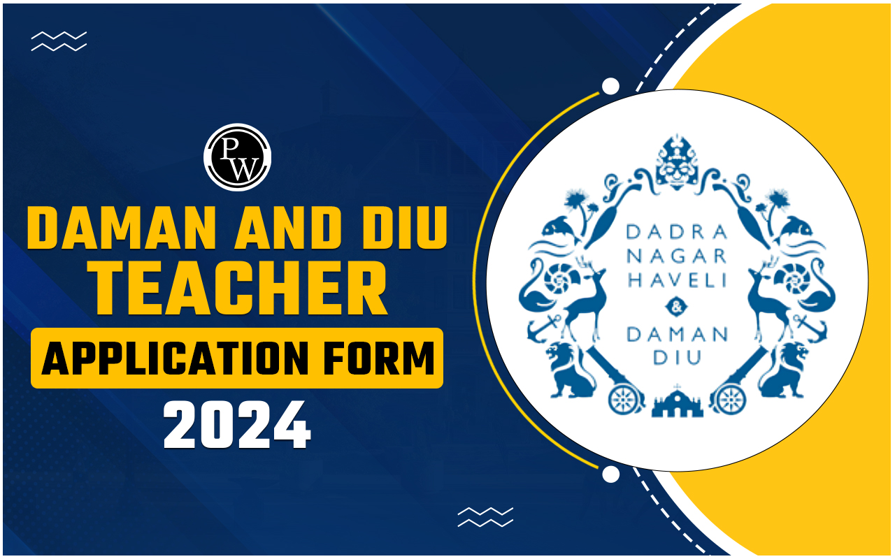 Daman and Diu Teacher Application Form 2024
