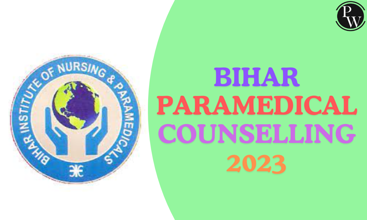 Bihar Paramedical Counselling 2023