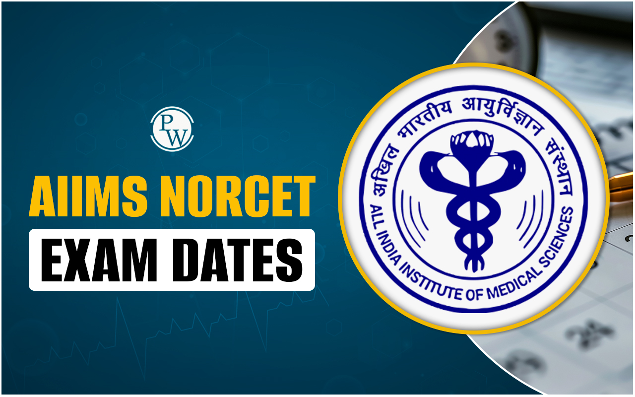 AIIMS NORCET Exam Dates