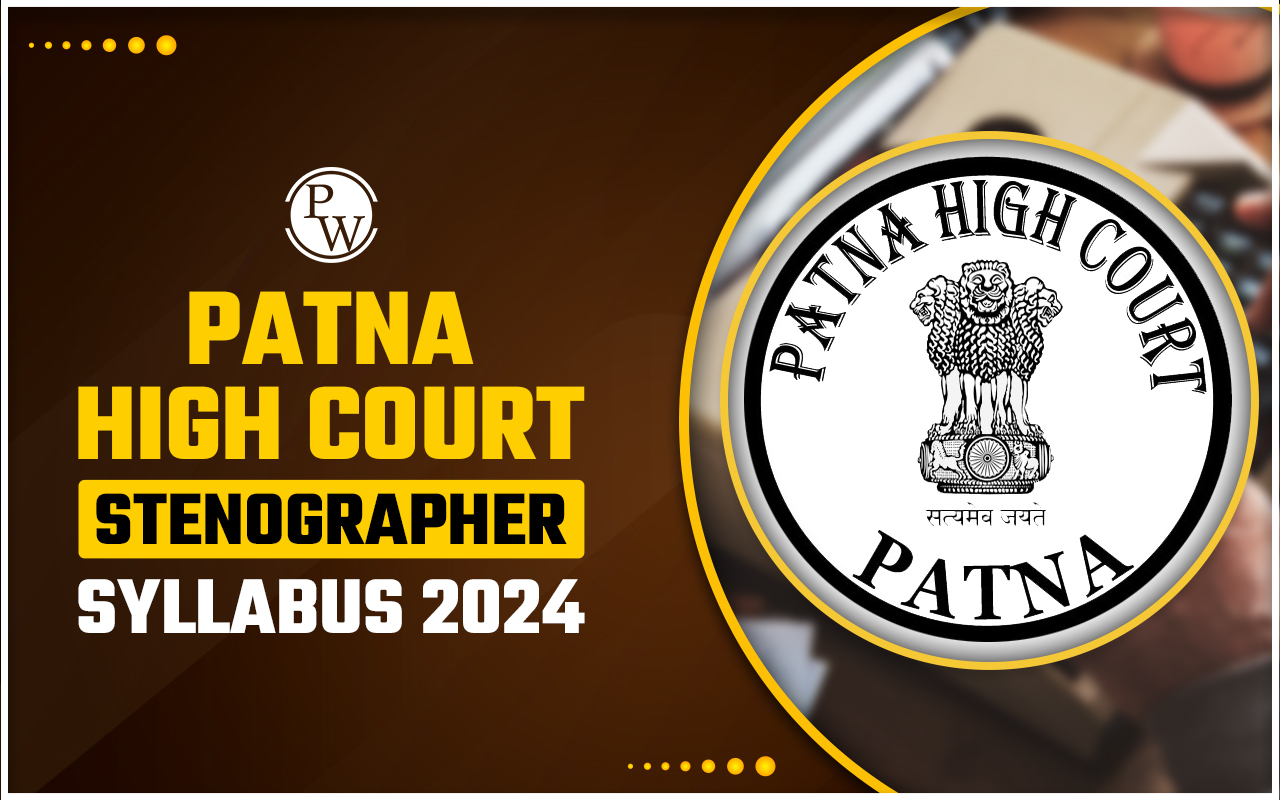 Patna High Court Stenographer Syllabus 2024