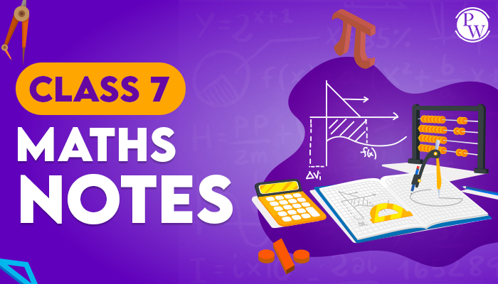 Class 7 Maths Notes