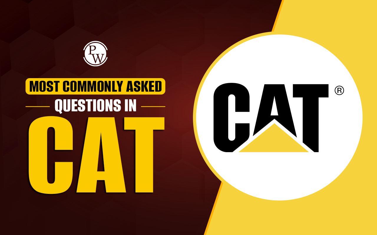 Most Commonly Asked Questions in CAT