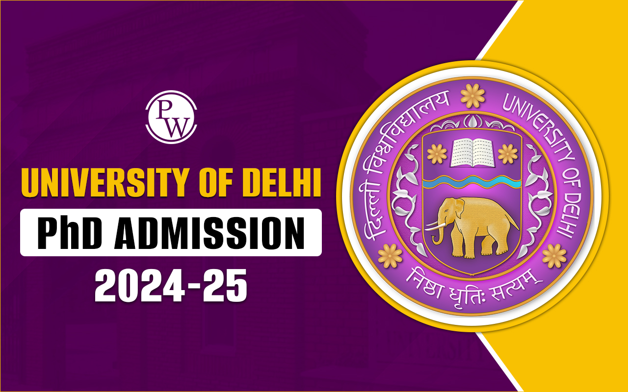 University Of Delhi PhD Admission 2024-25
