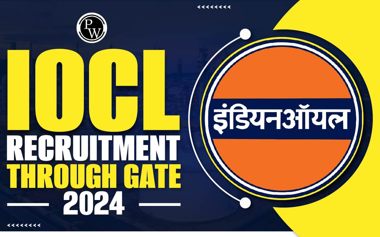 IOCL Recruitment through GATE 2024