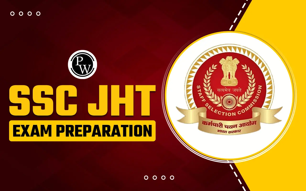 SSC JHT Exam Preparation