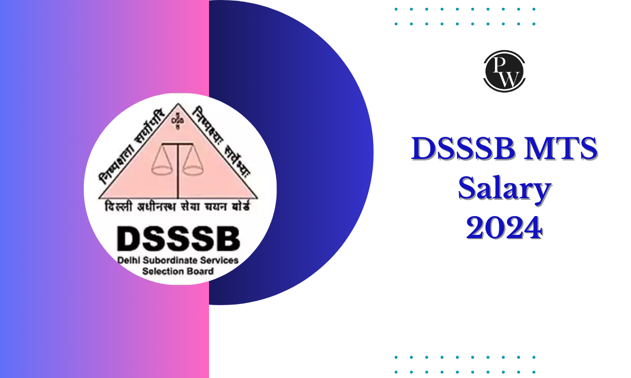 DSSSB MTS Salary 2024