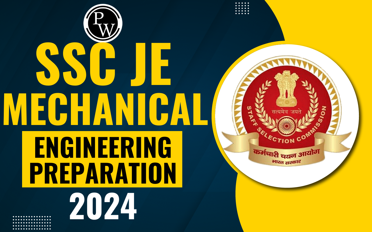 SSC JE Mechanical Engineering Preparation 2024