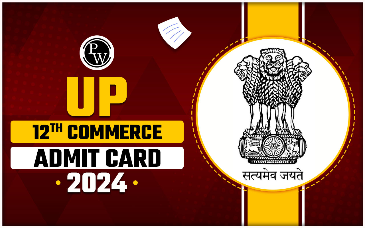 UP 12th Commerce Admit Card 2024