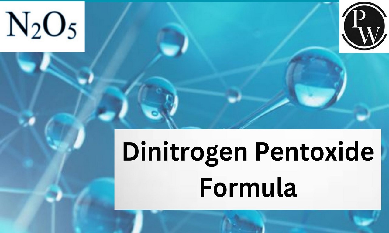 Dinitrogen Pentoxide Formula