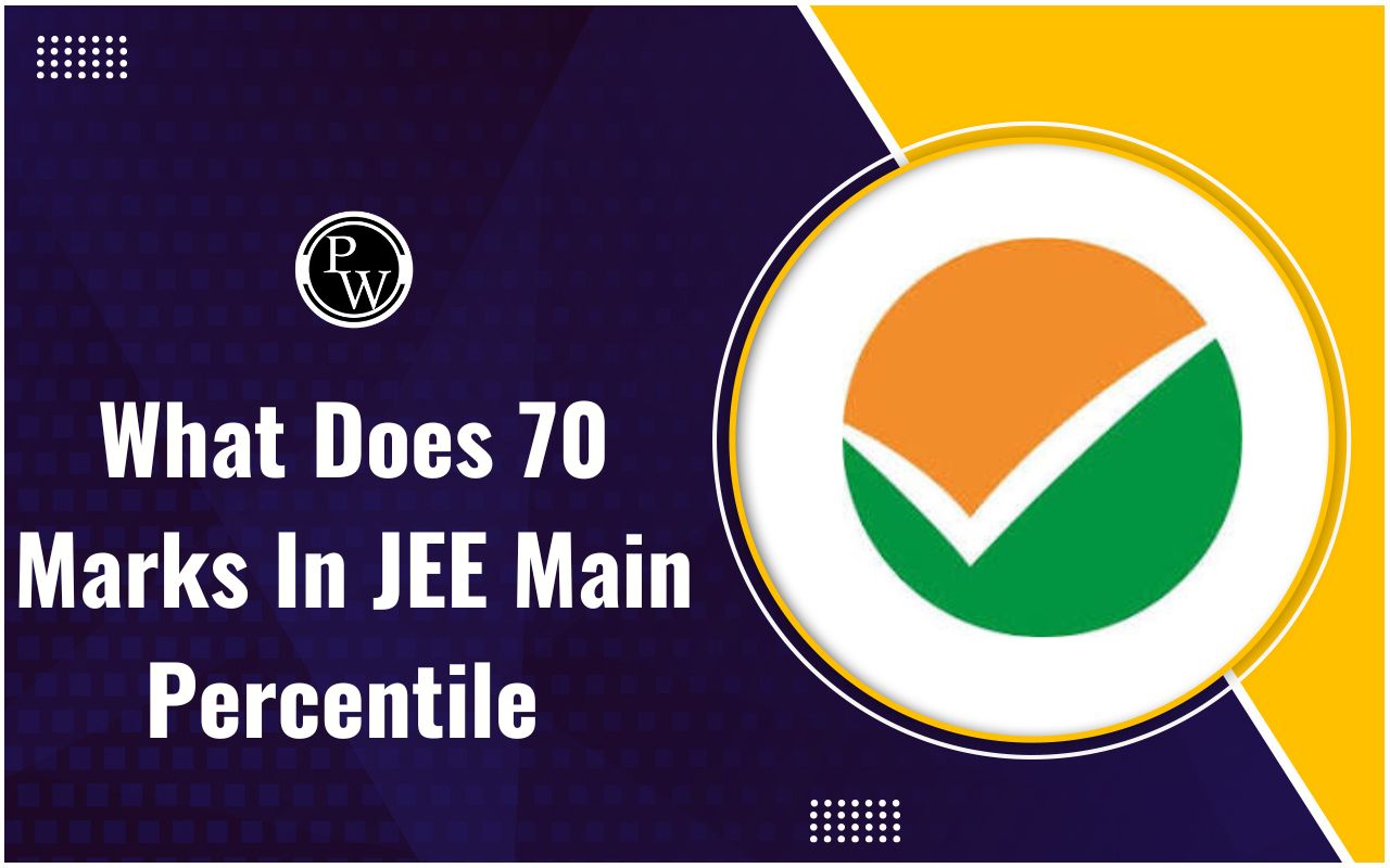 70 Marks In JEE Main Percentile