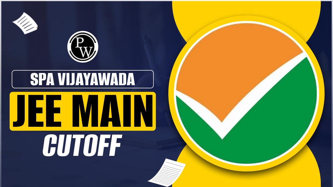 SPA Vijayawada JEE Main Cutoff 2024