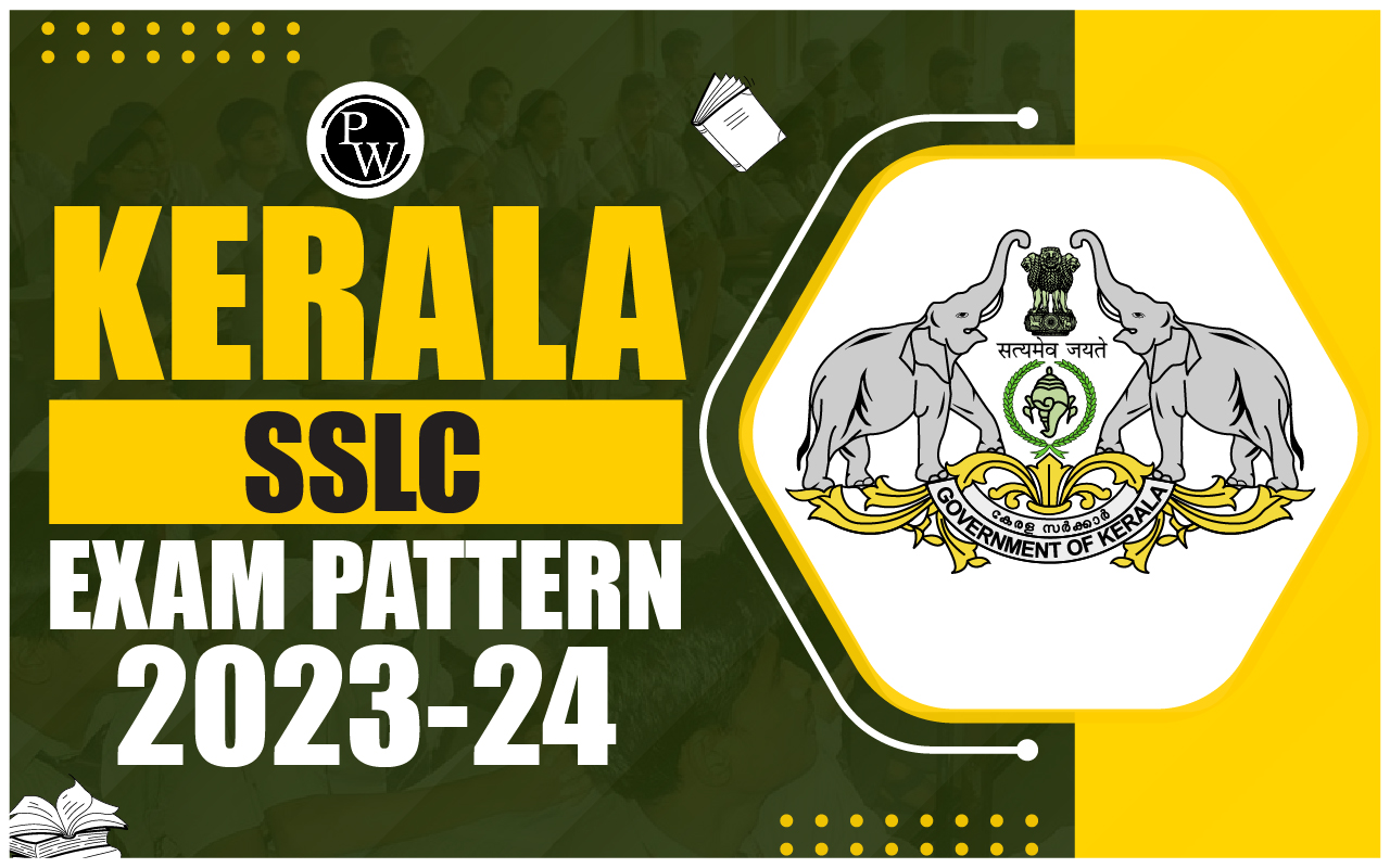 Kerala SSLC Exam Pattern 2023-24