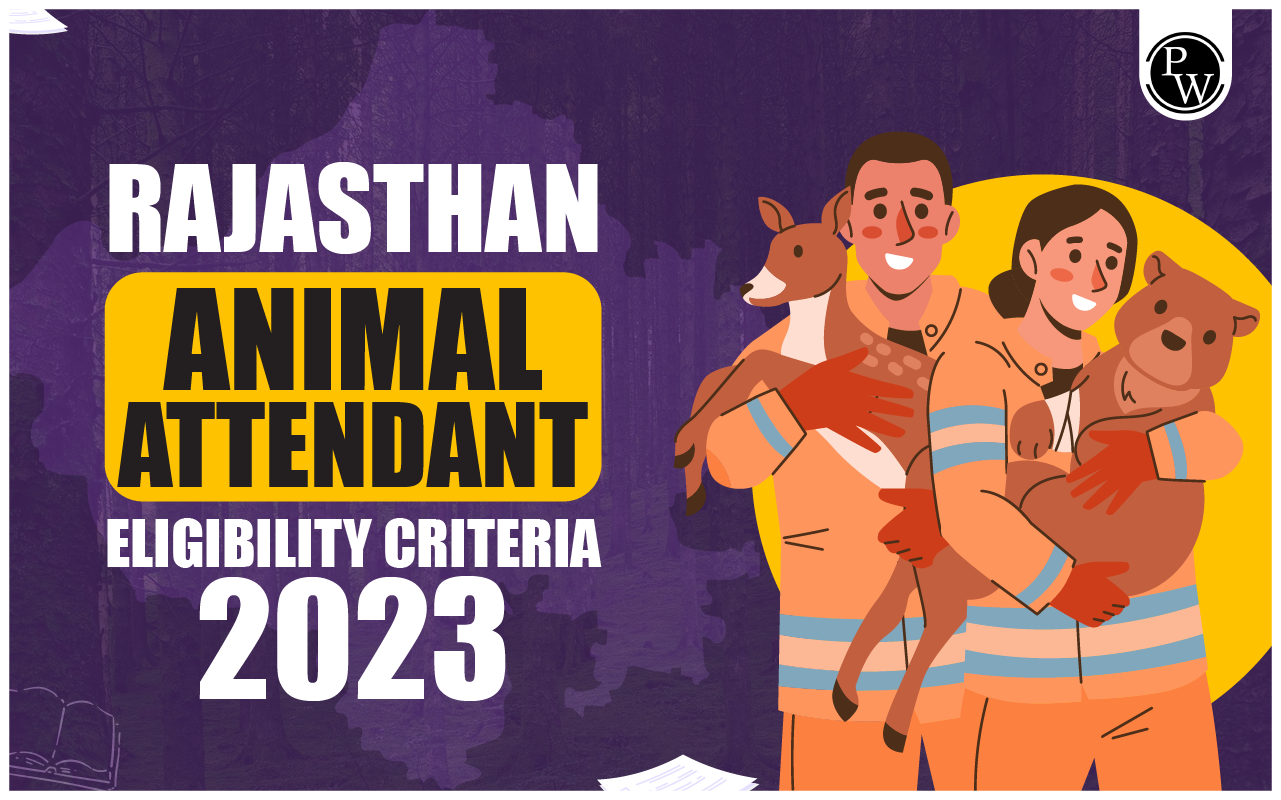 Rajasthan Animal Attendant Eligibility Criteria 2023, Check Now