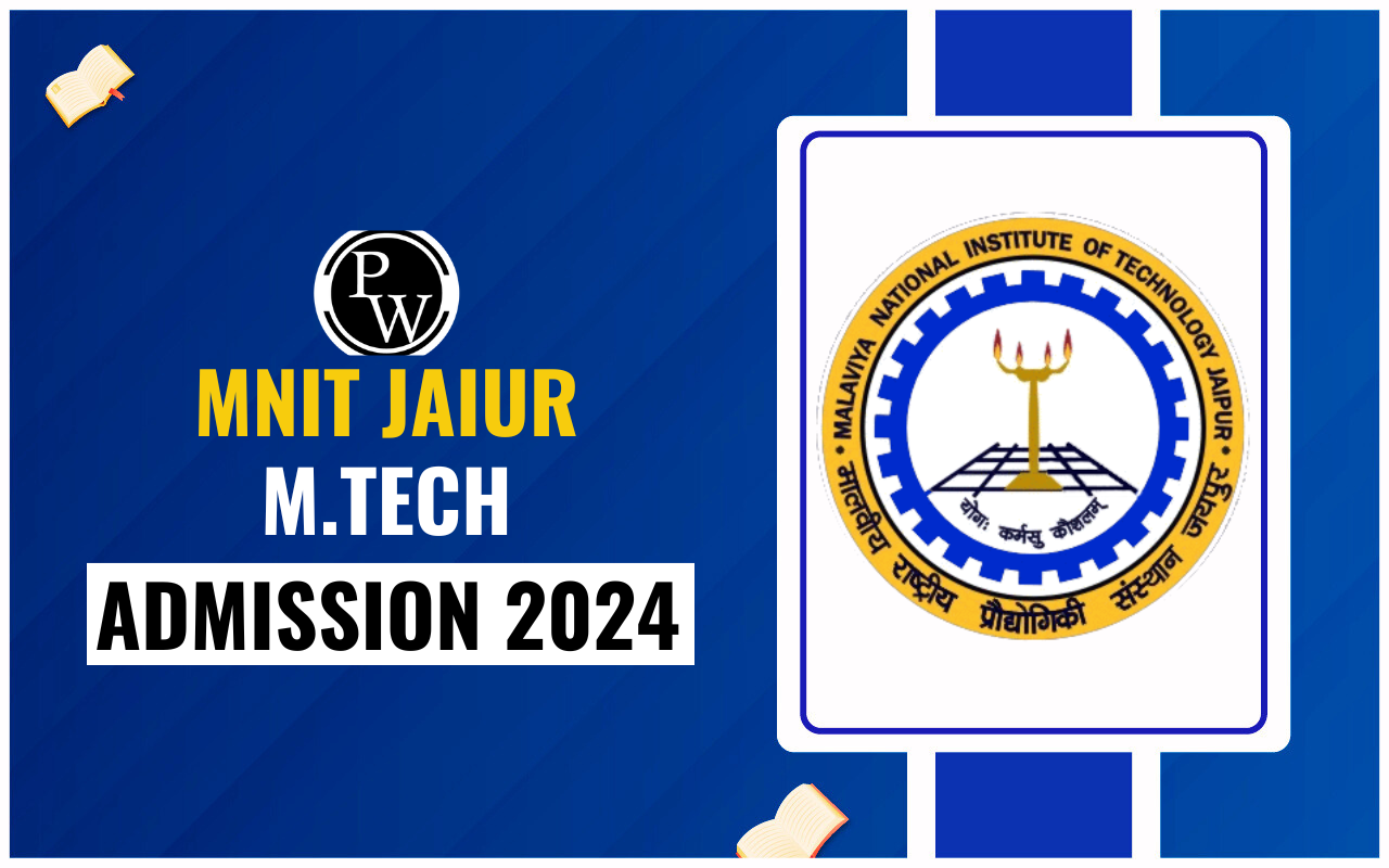 MNIT Jaipur M.Tech Admission 2024