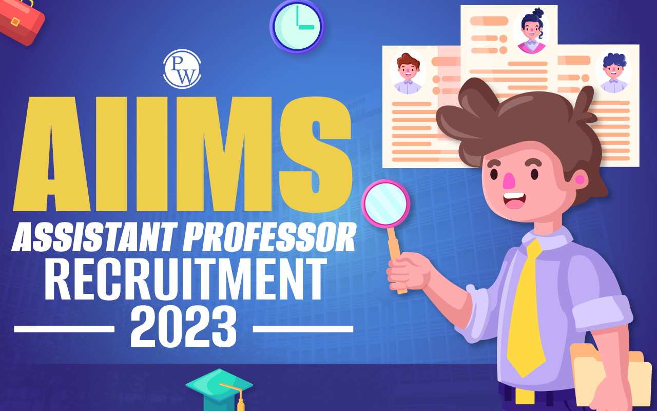 AIIMS Assistant Professor Recruitment 2023
