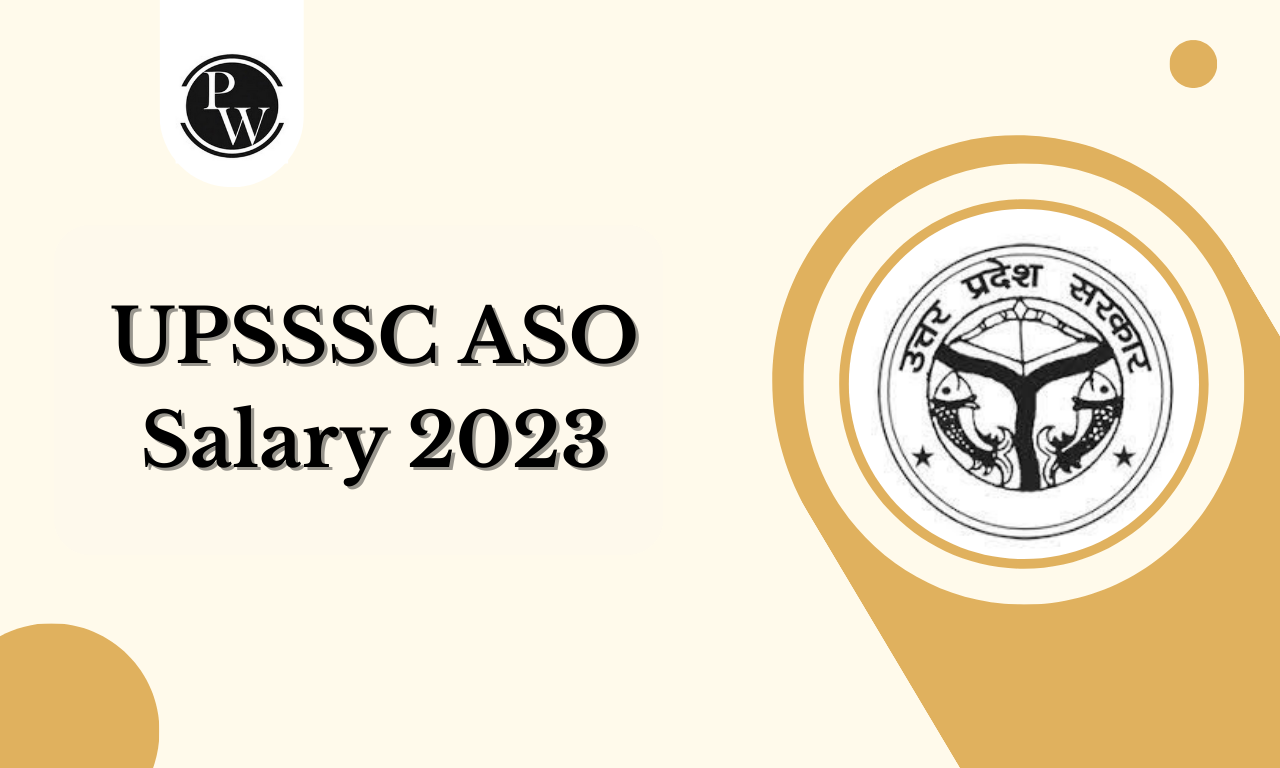 UPSSSC ASO Salary 2023
