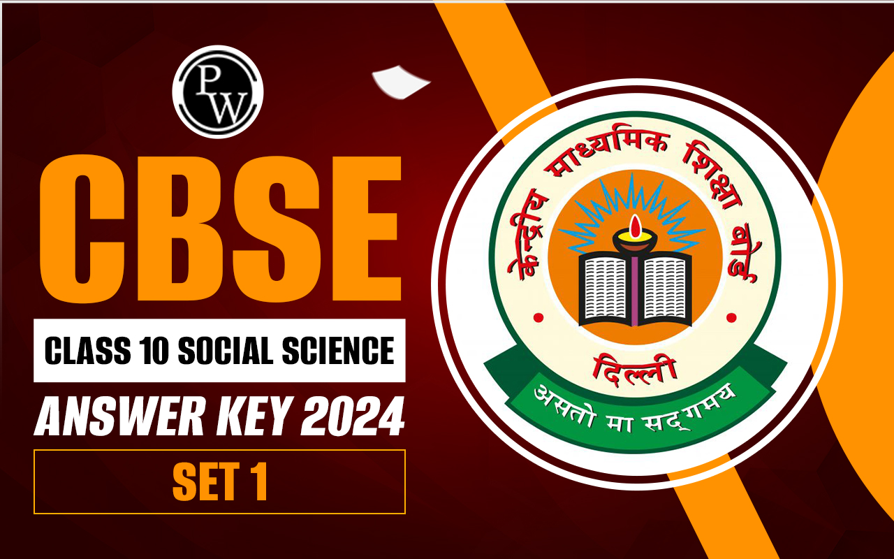 CBSE Class 10 Social Science Answer Key 2024 Set 1