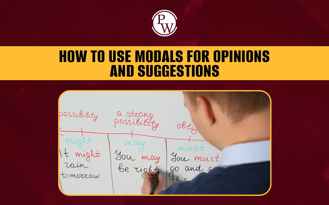 How to Use Modals for Opinions and Suggestions in IELTS