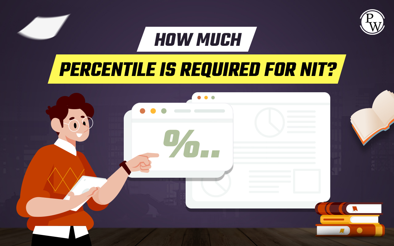 How Much Percentile Is Required For NIT?