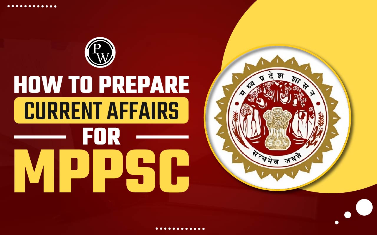 How to Prepare Current Affairs for MPPSC