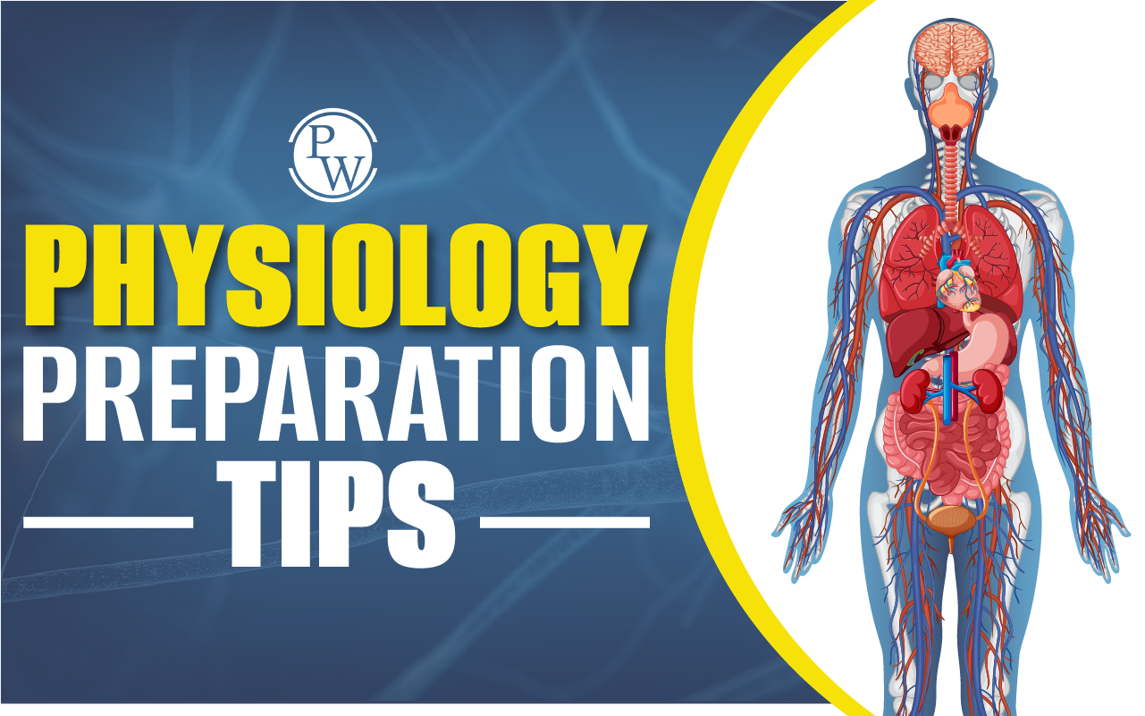 Physiology Preparation Tips