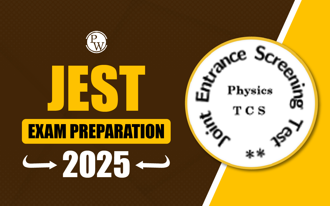 JEST Exam Preparation 2025