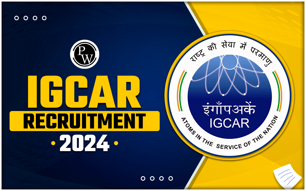 IGCAR Recruitment 2024