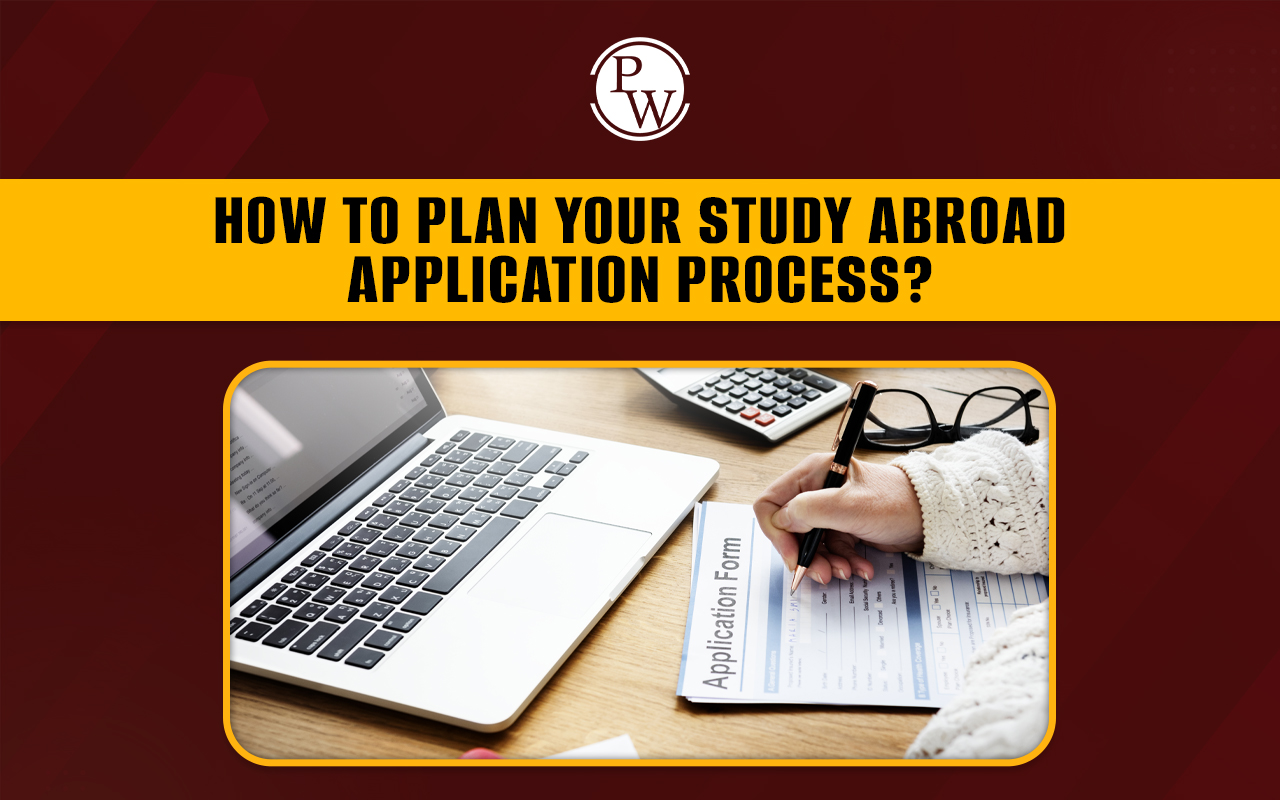 How To Plan Your Study Abroad Application Process