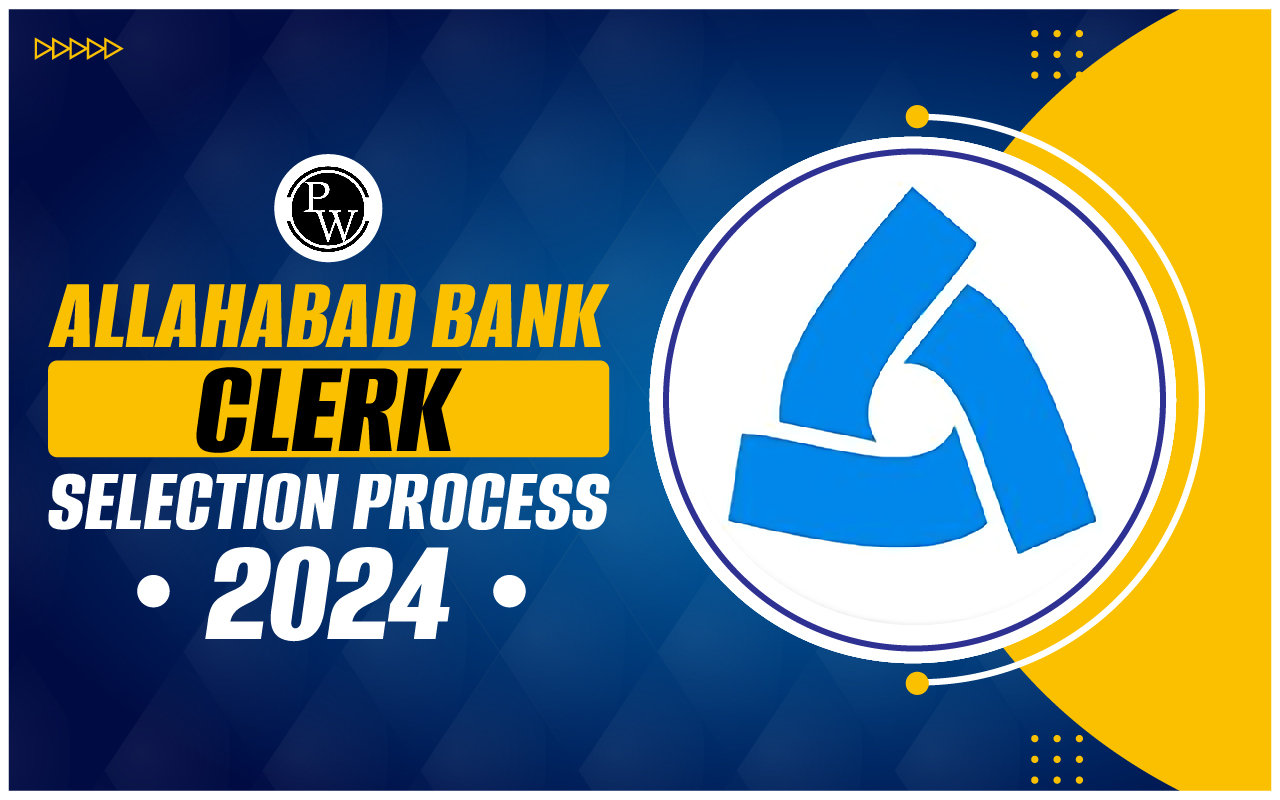 Allahabad Bank Selection Process 2024