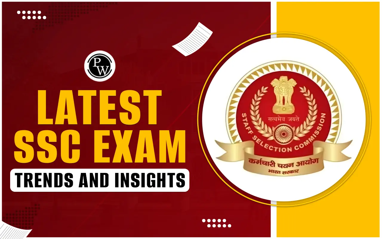Latest SSC Exam Trends and Insights