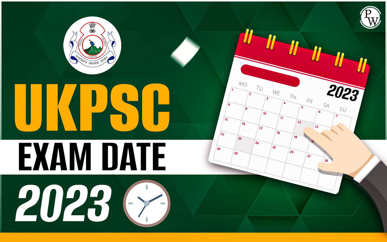 UKPSC Exam Date, Scheduled Exam Dates Prelims, Mains