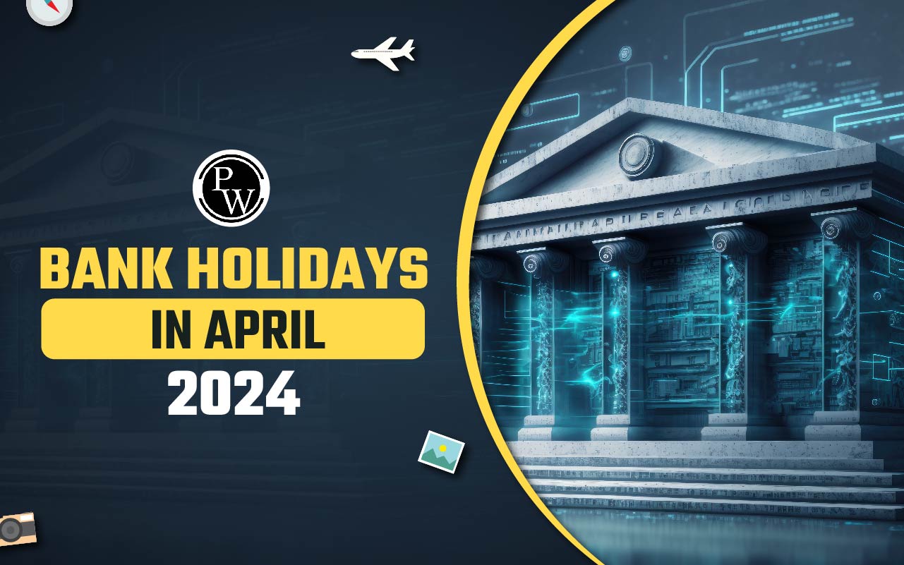 Bank Holidays In April 2024