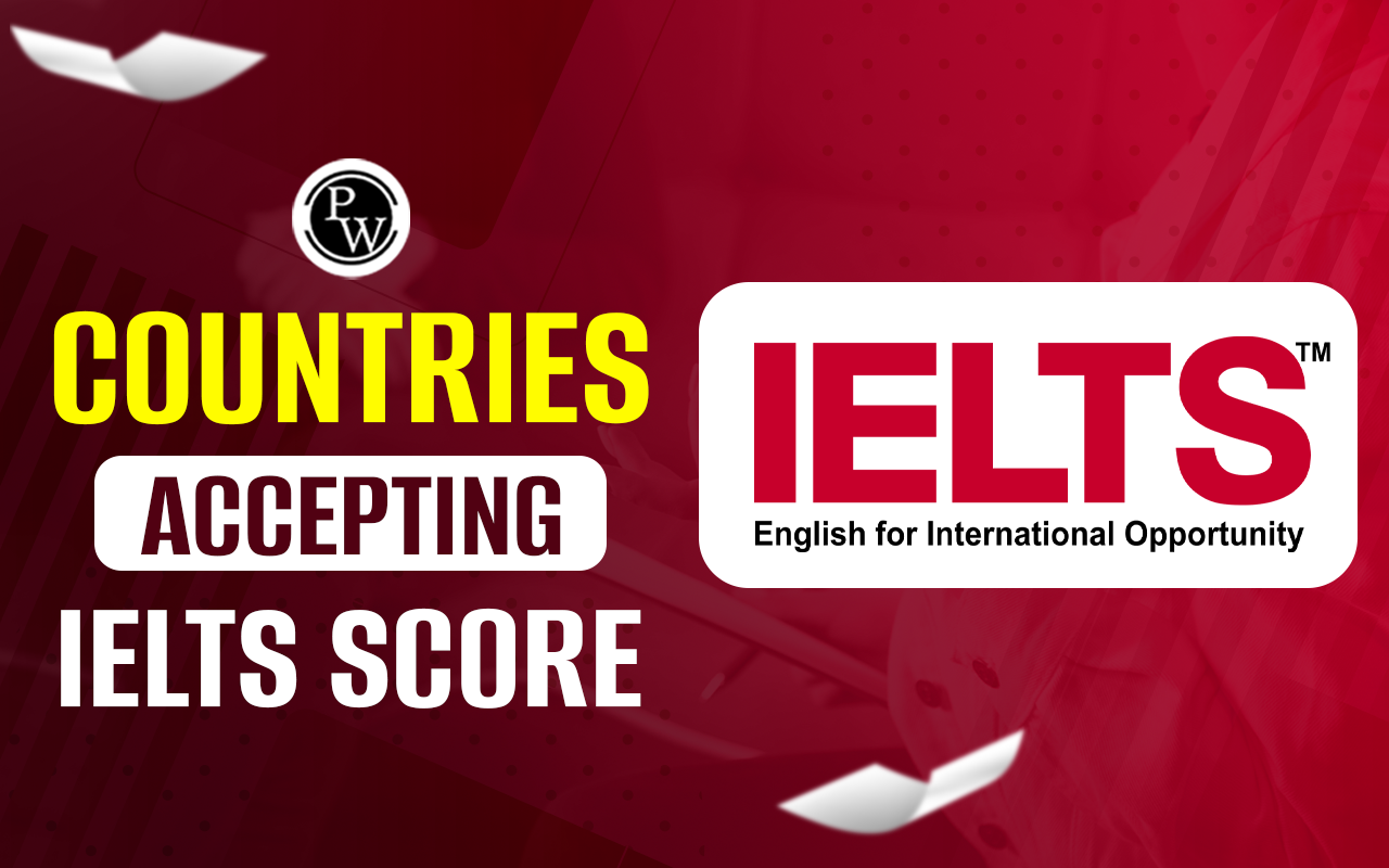 Countries Accepting IELTS Score