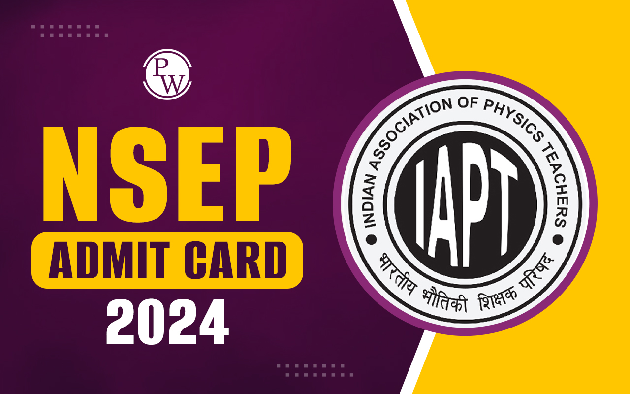 NSEP Admit Card 2024