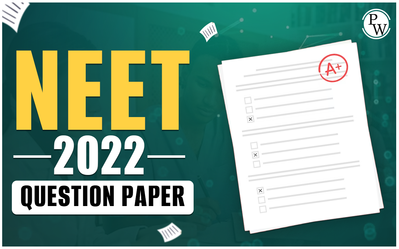 NEET 2022 Question Paper