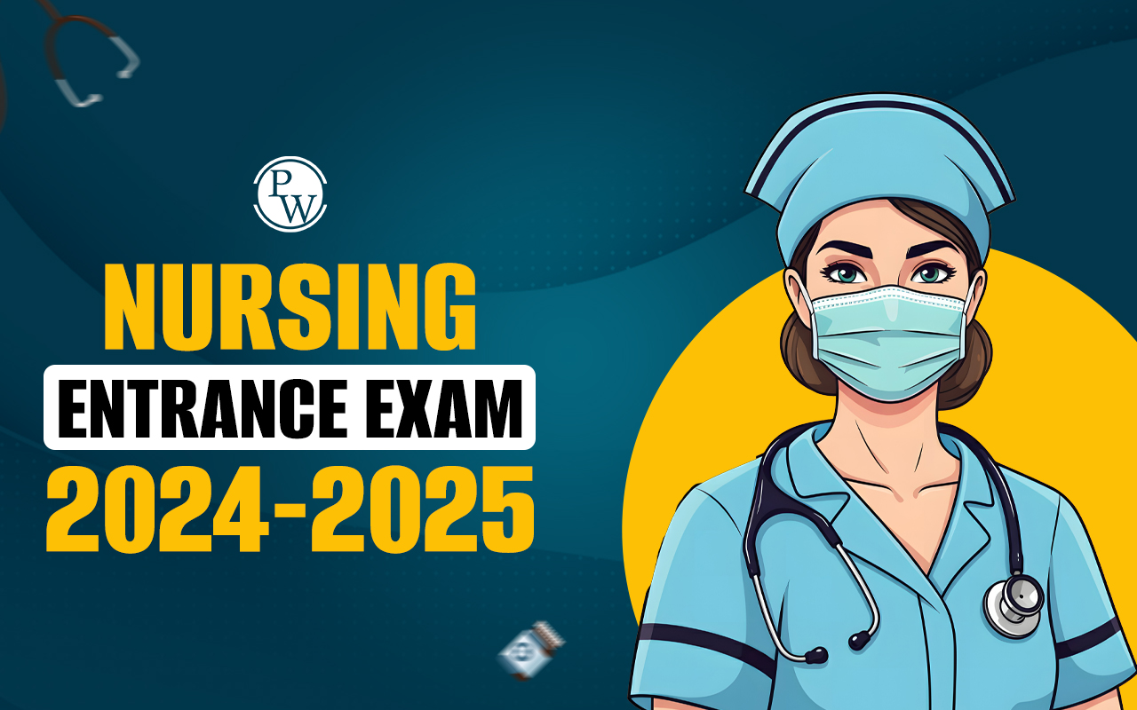 Nursing Entrance Exam 2024-2025