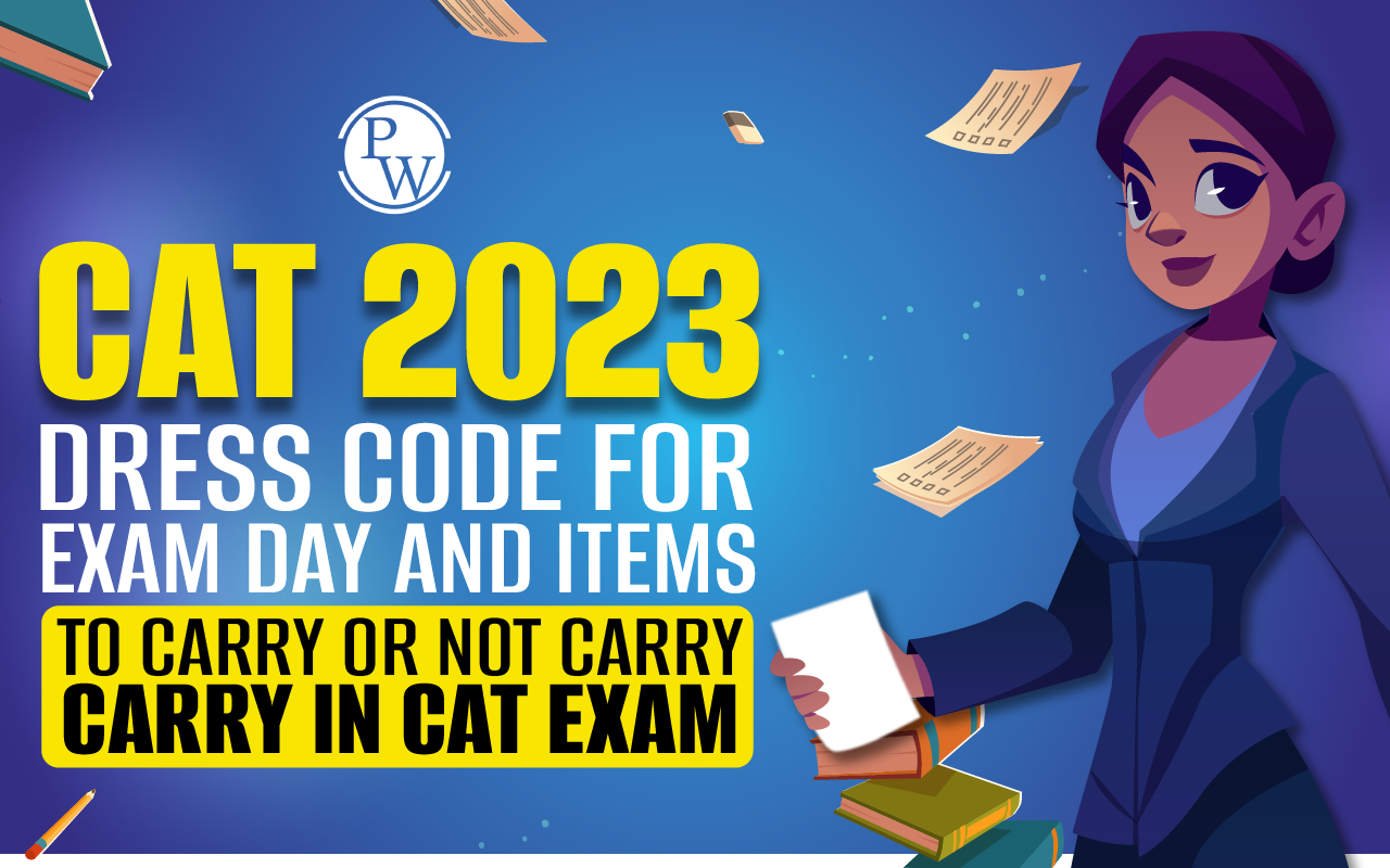 CAT 2023 Dress Code