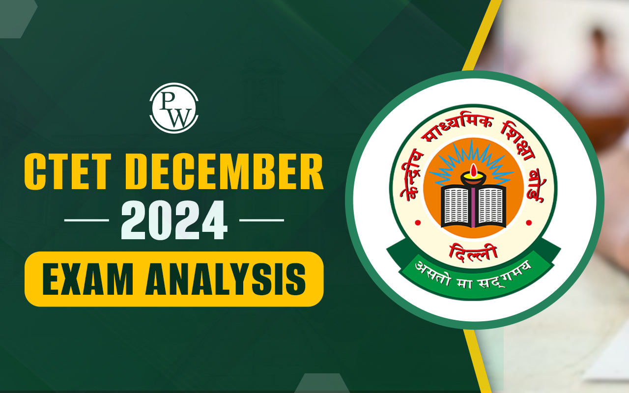 CTET December 2024 Exam Analysis