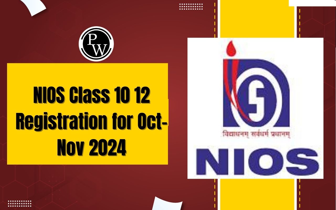 NIOS Class 10 12 Registration for Oct-Nov 2024