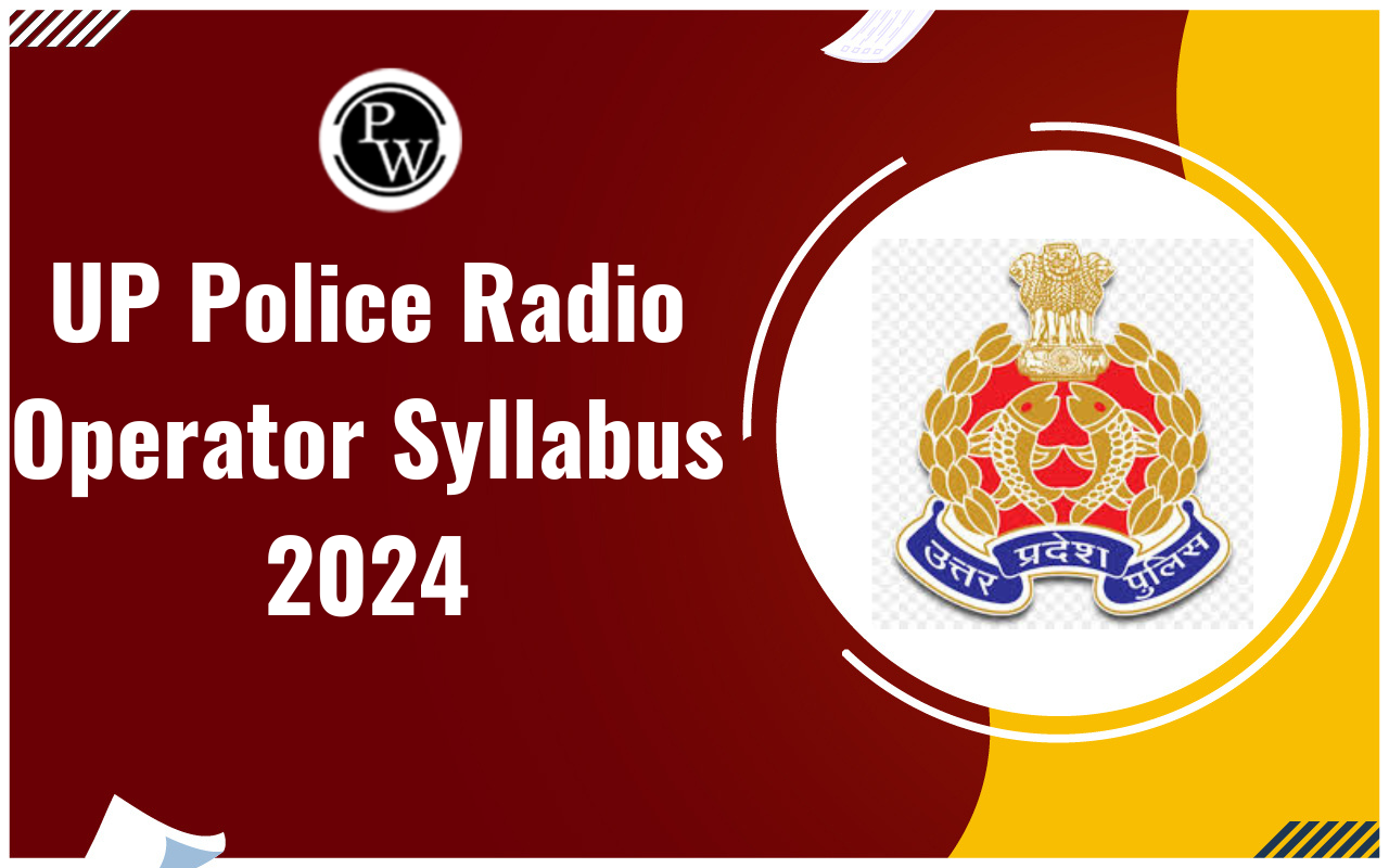 UP Police Radio Operator Syllabus 2024