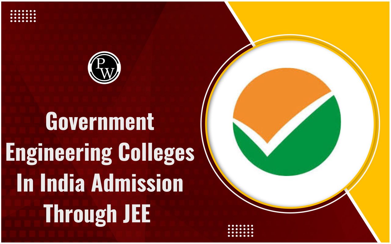Government Engineering Colleges In India Through JEE Main