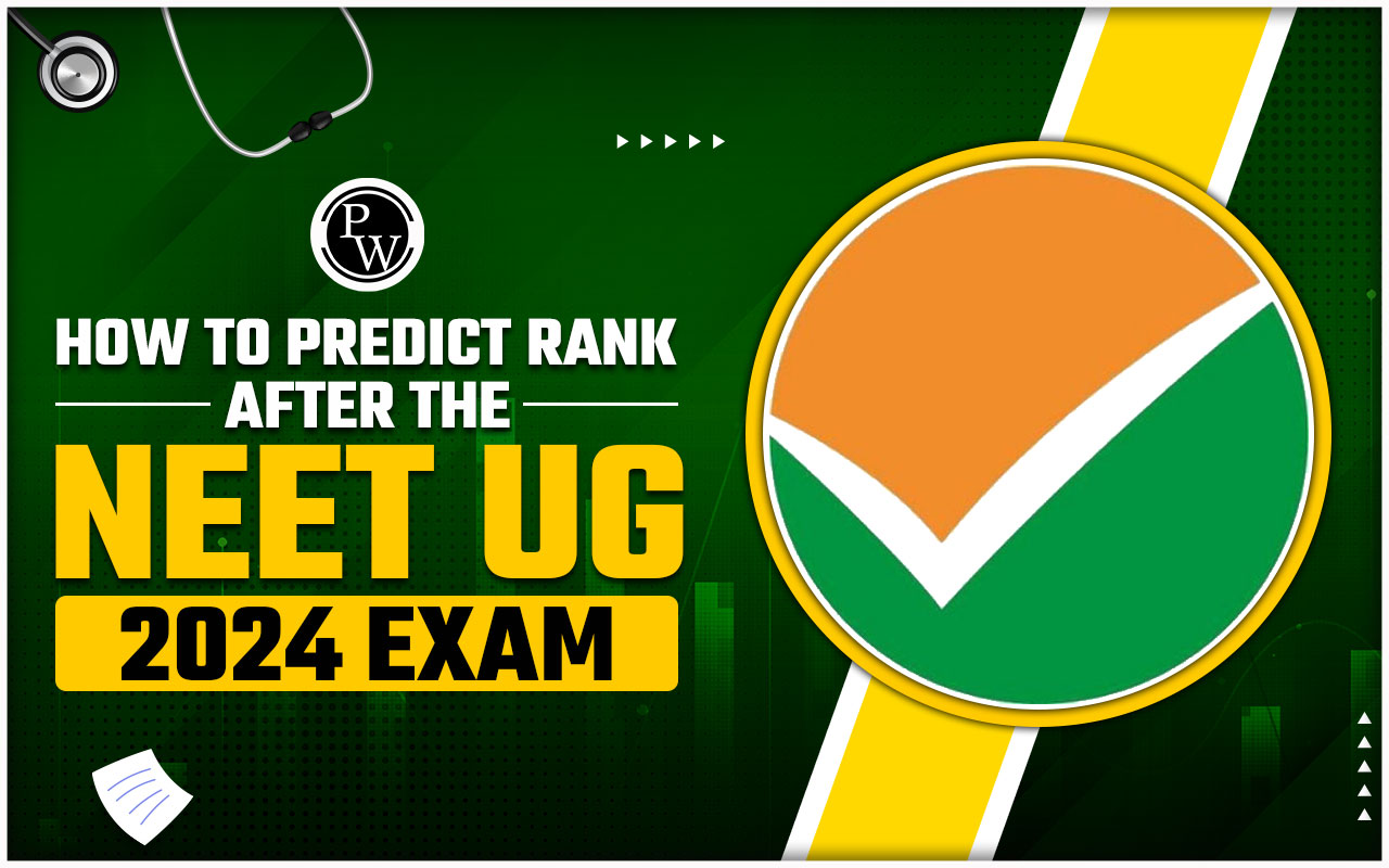 How to Predict Rank after the NEET UG 2024 Exam