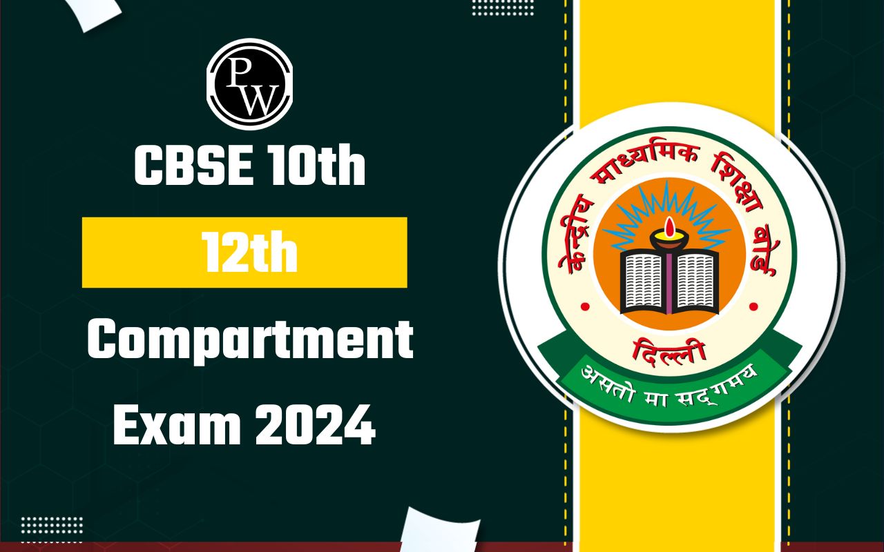 CBSE 10th 12th Compartment Exam 2024