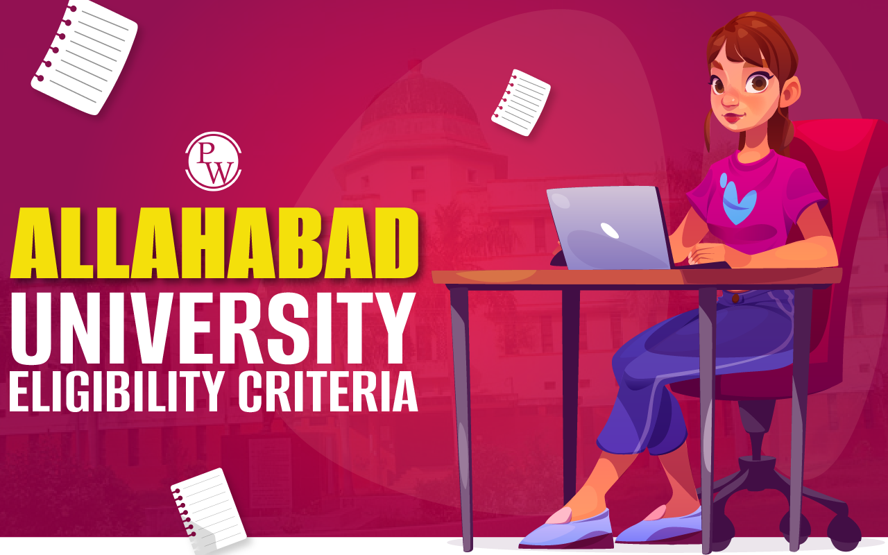 Allahabad University Eligibility Criteria 2024