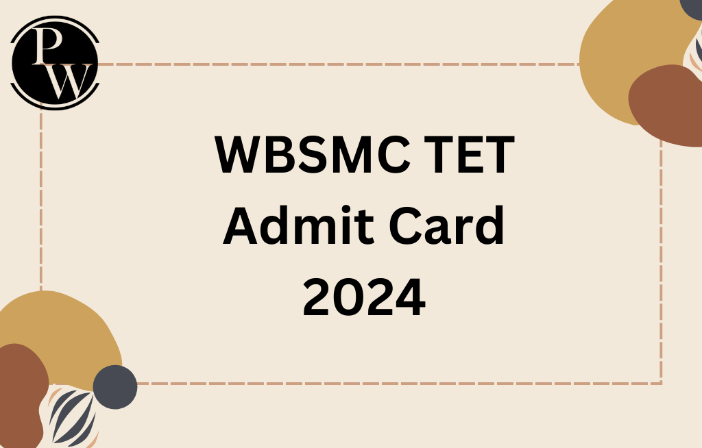 WBSMC TET Admit Card 2024