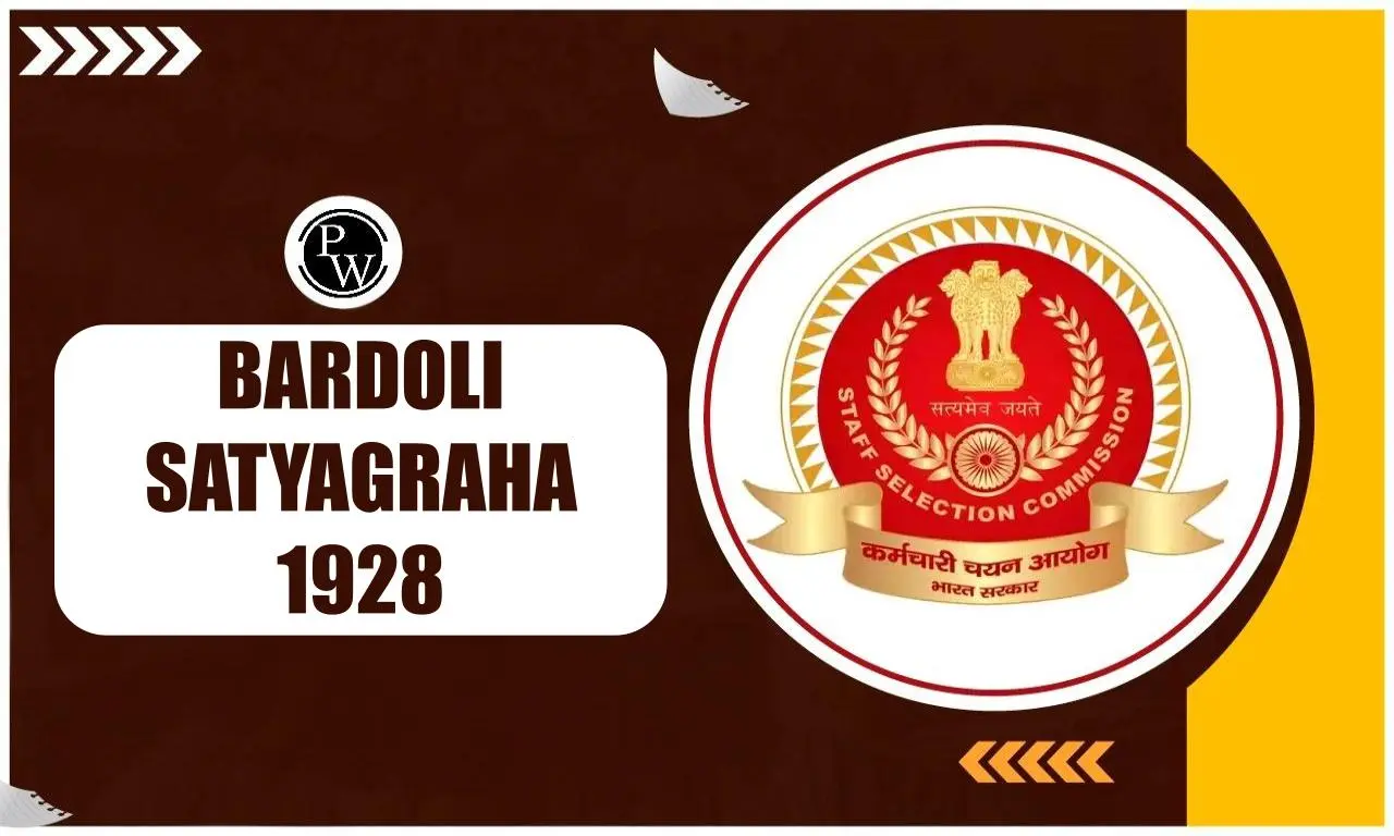 Bardoli Satyagraha 1928, History, Features, Leaders, Timeline, Impact