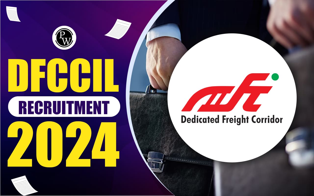 DFCCIL Recruitment 2024