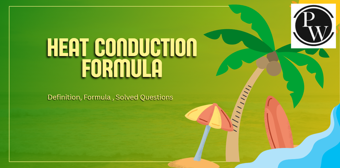 Heat Conduction Formula