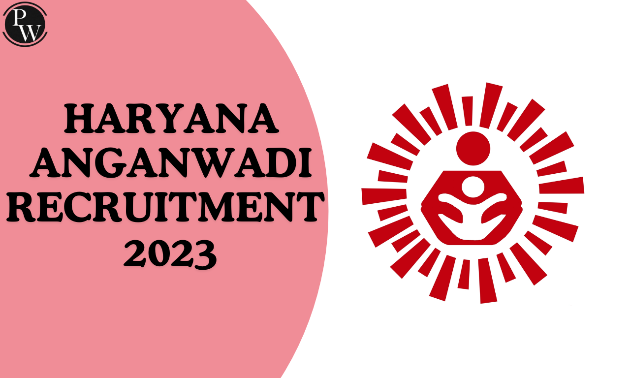 Haryana Anganwadi Recruitment 2023