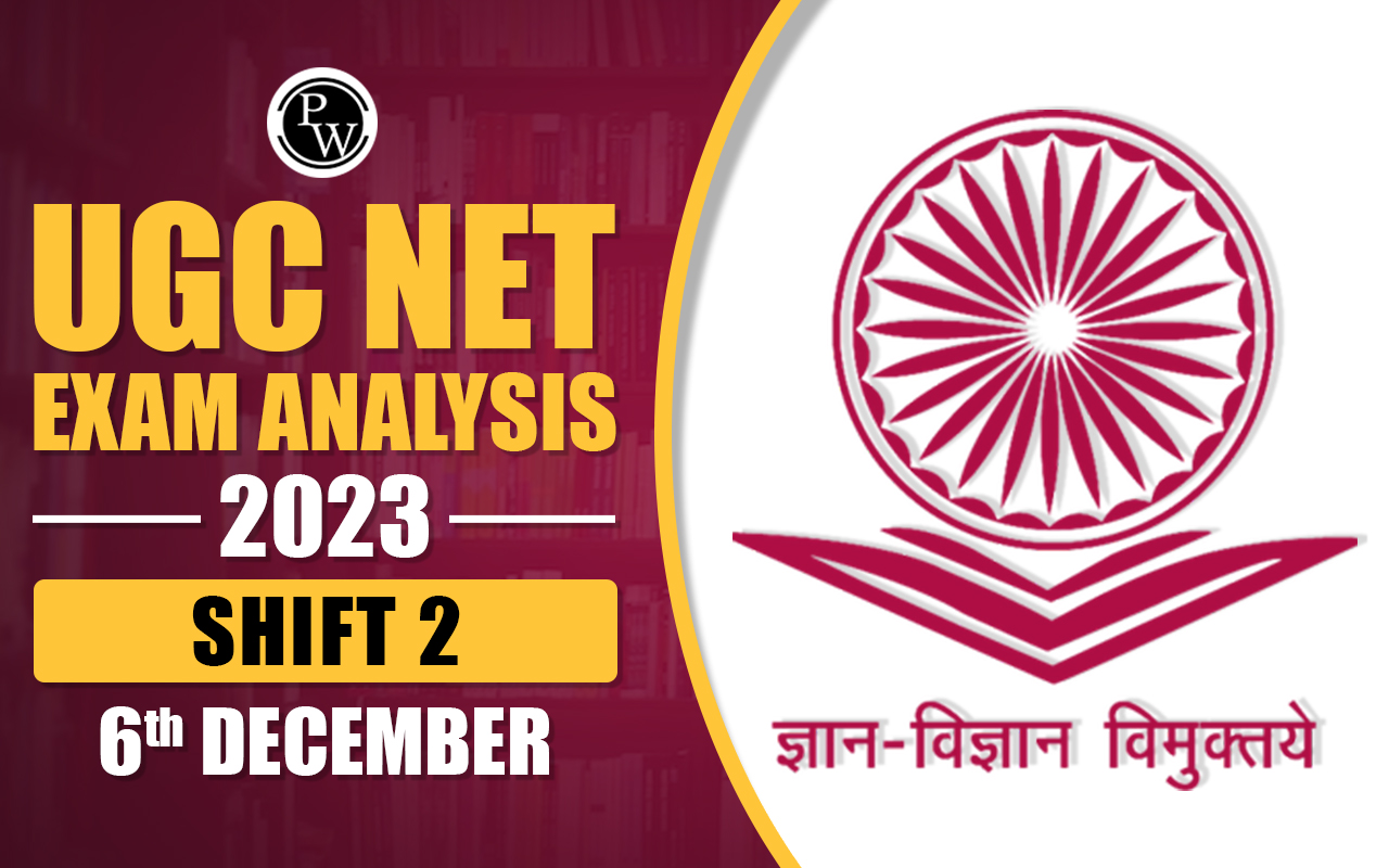 UGC NET Exam Analysis 2023 Shift 2 6th December